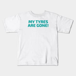 My tires are gone by Lewis Hamilton Kids T-Shirt